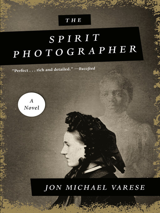 Title details for The Spirit Photographer by Jon Michael Varese - Wait list